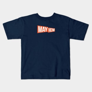 Mayhem Kids T-Shirt